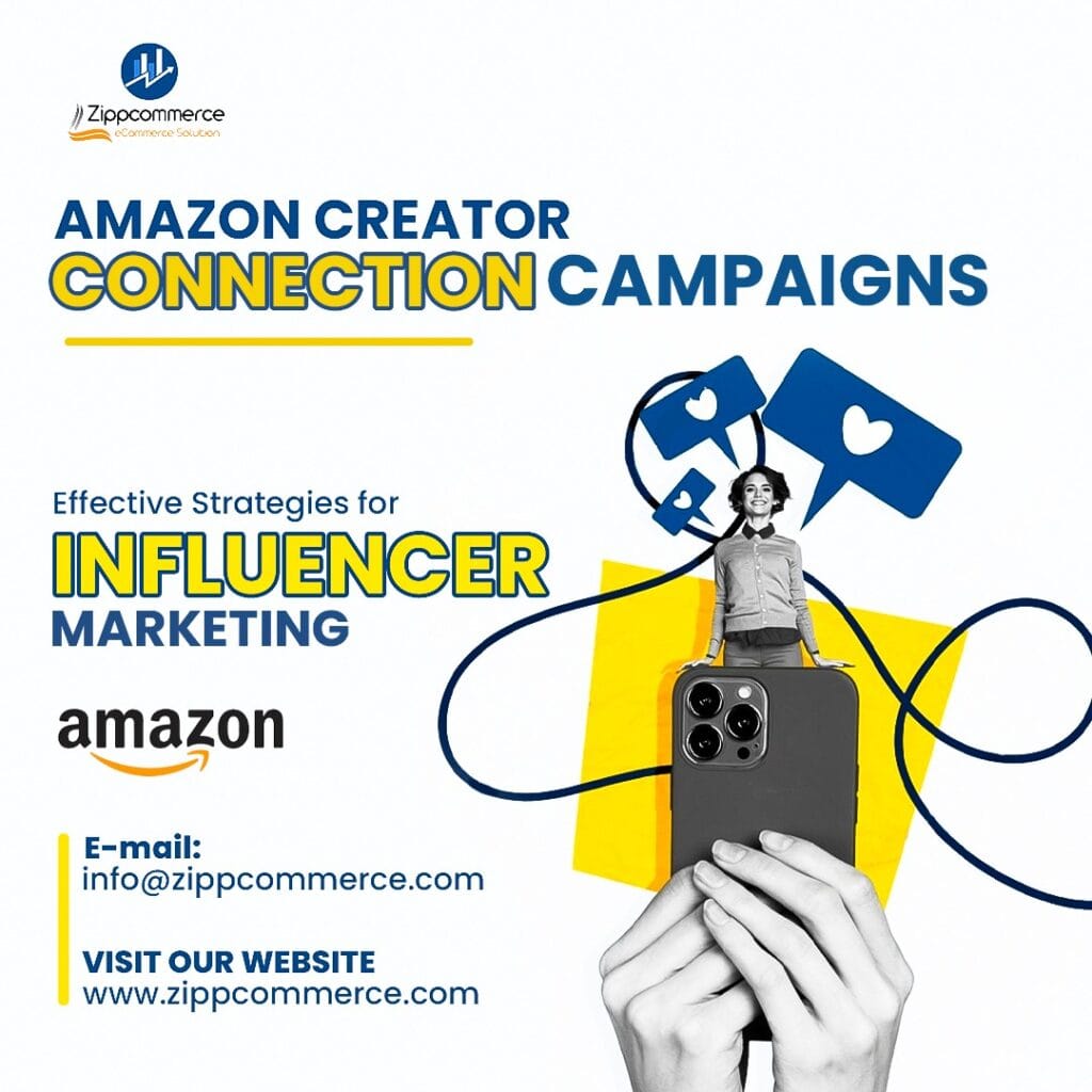 Effective Strategies for Influencer Marketing | Amazon Creator Connection Campaigns